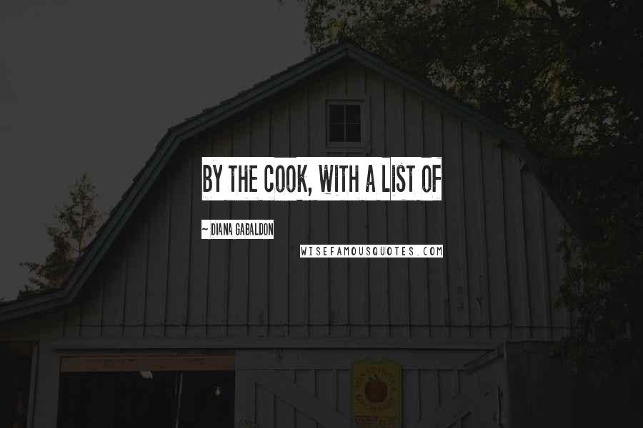 Diana Gabaldon Quotes: by the cook, with a list of