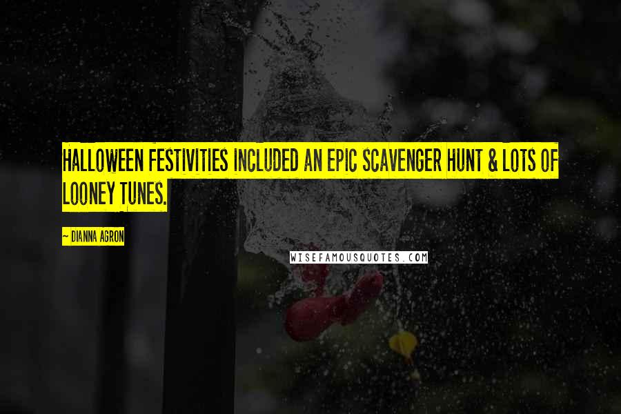 Dianna Agron Quotes: Halloween festivities included an epic scavenger hunt & lots of Looney Tunes.