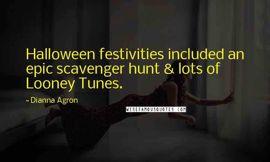 Dianna Agron Quotes: Halloween festivities included an epic scavenger hunt & lots of Looney Tunes.
