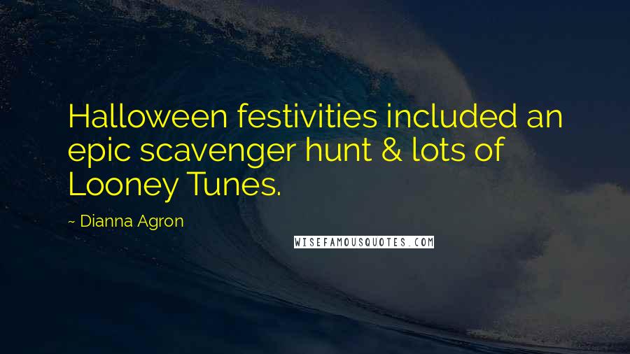 Dianna Agron Quotes: Halloween festivities included an epic scavenger hunt & lots of Looney Tunes.