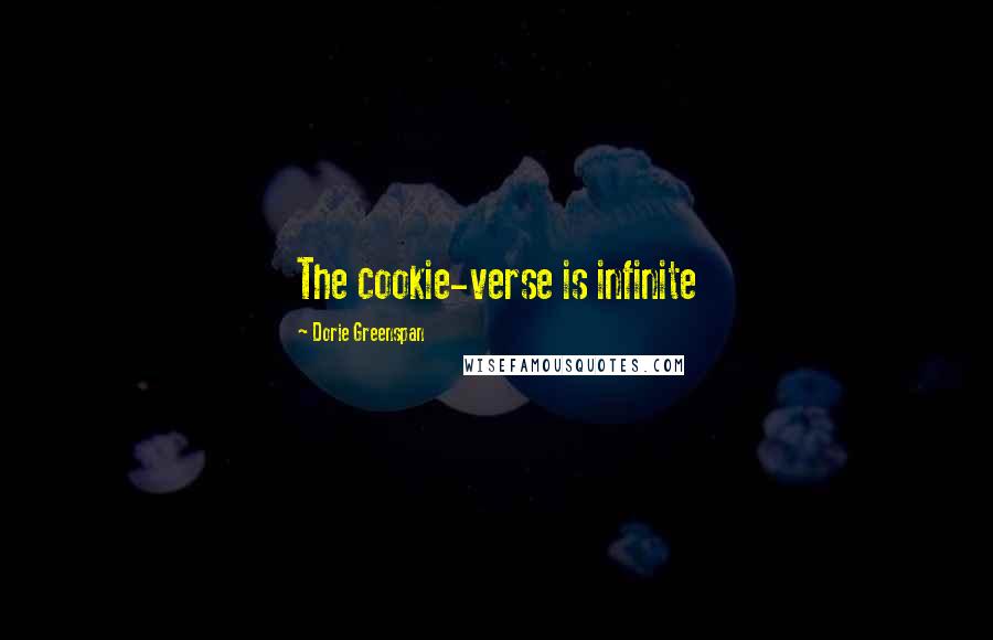 Dorie Greenspan Quotes: The cookie-verse is infinite