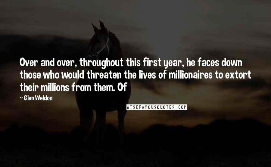 Glen Weldon Quotes: Over and over, throughout this first year, he faces down those who would threaten the lives of millionaires to extort their millions from them. Of