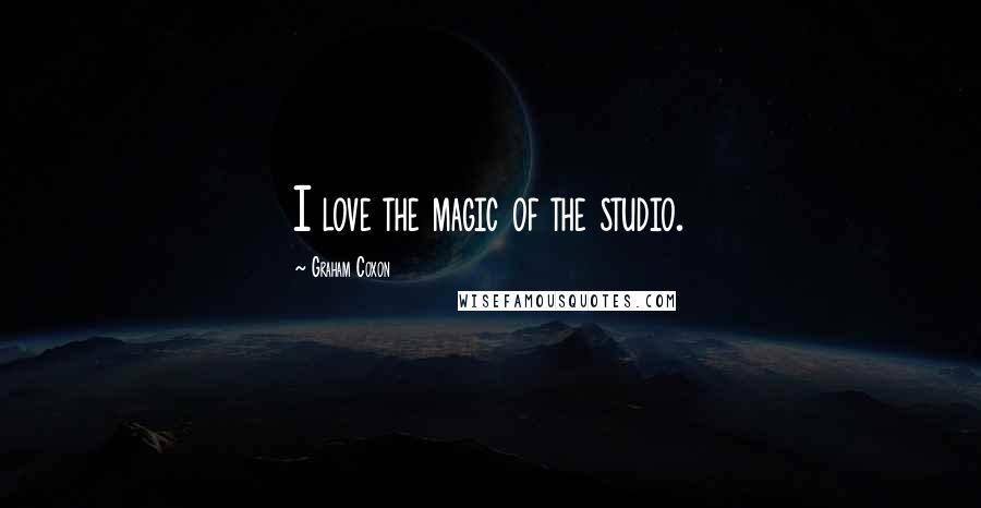 Graham Coxon Quotes: I love the magic of the studio.