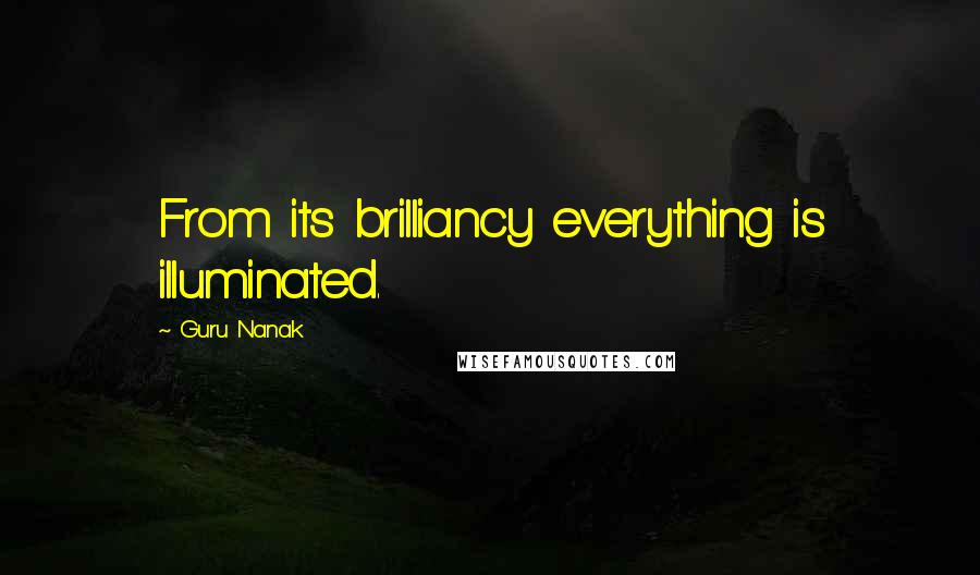 Guru Nanak Quotes: From its brilliancy everything is illuminated.