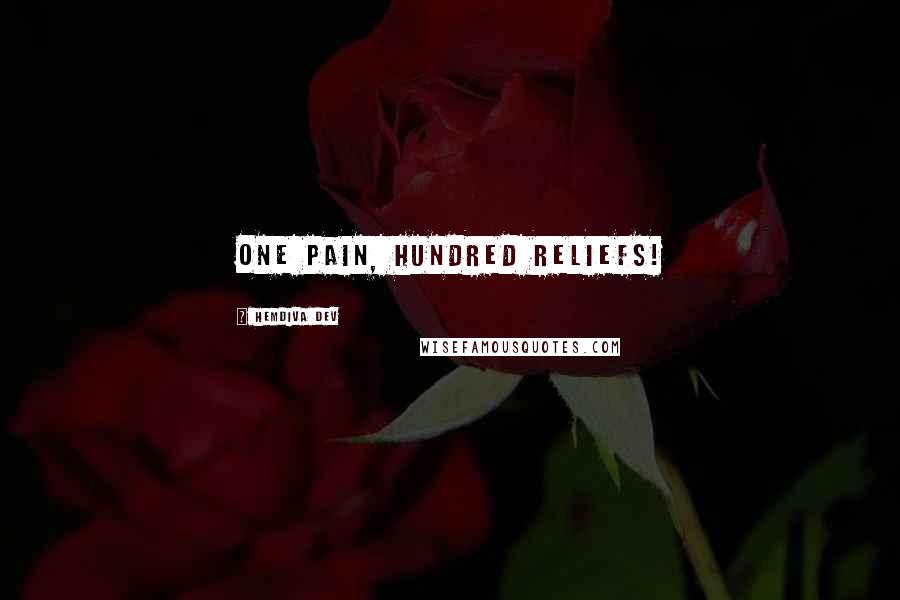 Hemdiva Dev Quotes: One Pain, Hundred Reliefs!