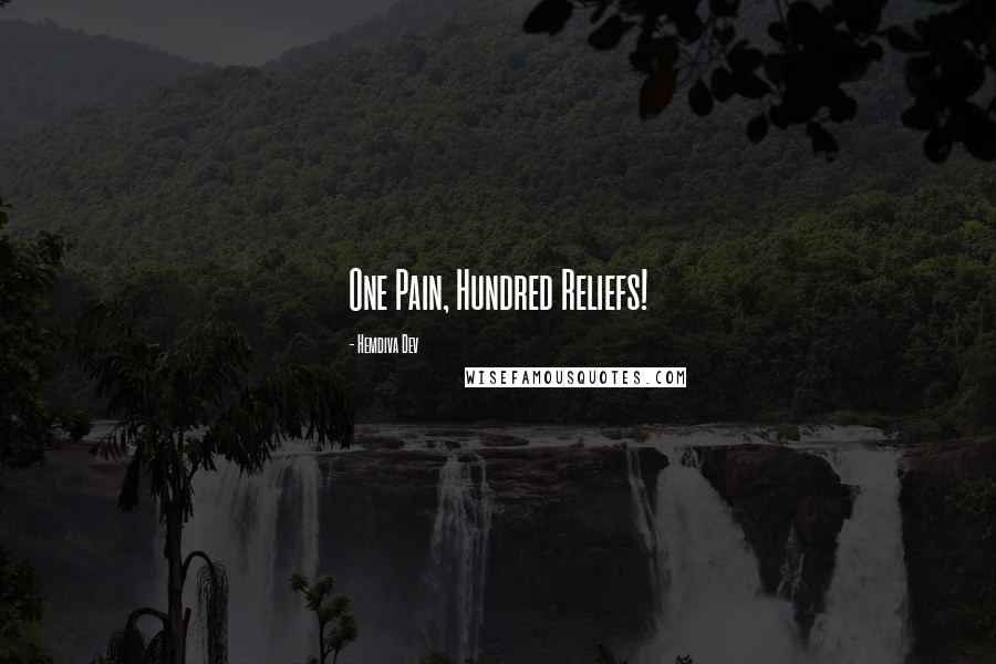 Hemdiva Dev Quotes: One Pain, Hundred Reliefs!