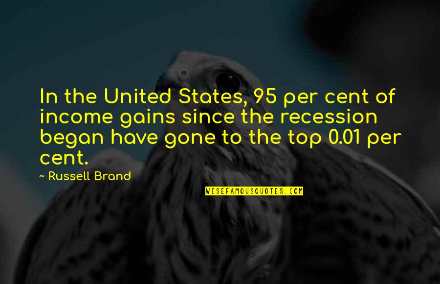 0-8-4 Quotes By Russell Brand: In the United States, 95 per cent of
