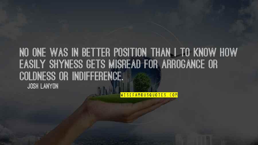 00am600 Quotes By Josh Lanyon: No one was in better position than I