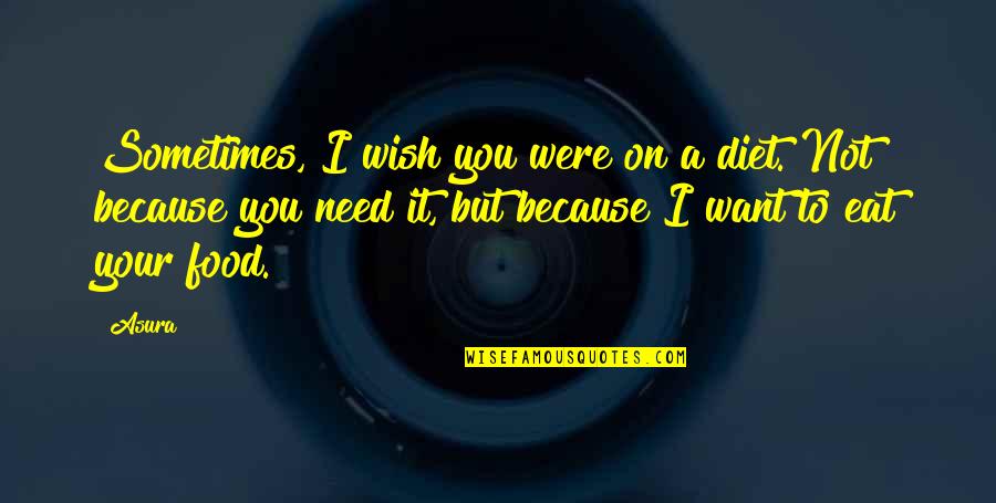 1 What Is The Main Idea In The Madison Quote Quotes By Asura: Sometimes, I wish you were on a diet. 1 What Is The Main Idea In The Madison Quote Quotes By Asura: Sometimes, I wish you were on a diet.