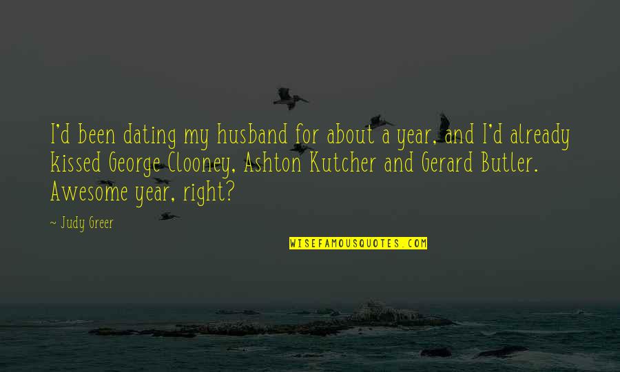 1 Year Dating Quotes By Judy Greer: I'd been dating my husband for about a