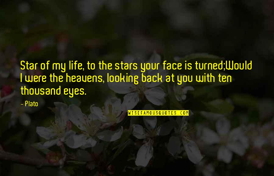 10 Maanden Quotes By Plato: Star of my life, to the stars your 10 Maanden Quotes By Plato: Star of my life, to the stars your