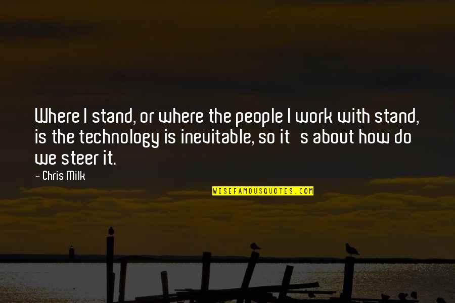 10 Saddest Movie Quotes By Chris Milk: Where I stand, or where the people I 10 Saddest Movie Quotes By Chris Milk: Where I stand, or where the people I