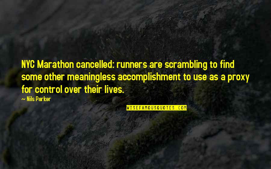 101851696 Quotes By Nils Parker: NYC Marathon cancelled: runners are scrambling to find