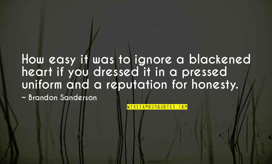 10for10 Quotes By Brandon Sanderson: How easy it was to ignore a blackened 10for10 Quotes By Brandon Sanderson: How easy it was to ignore a blackened