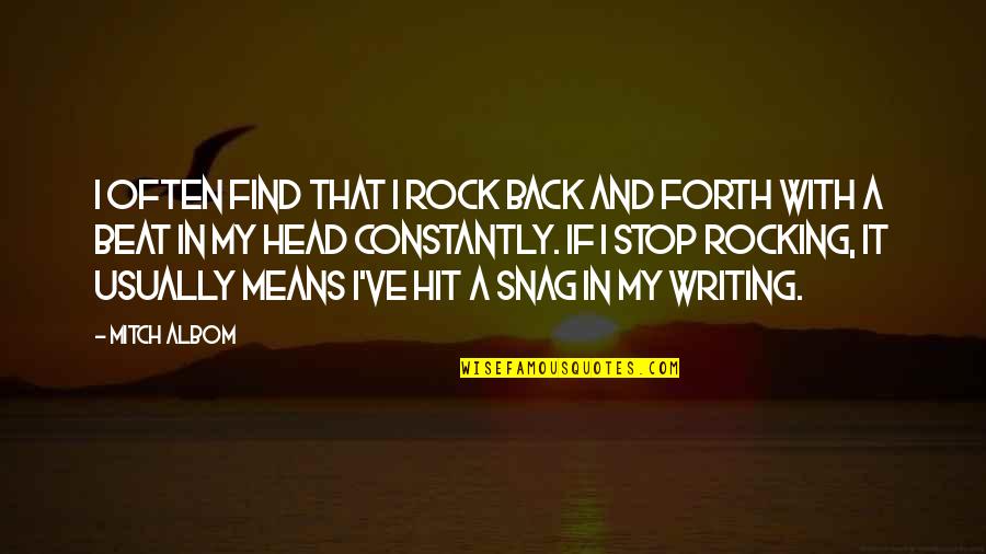 10for10 Quotes By Mitch Albom: I often find that I rock back and 10for10 Quotes By Mitch Albom: I often find that I rock back and