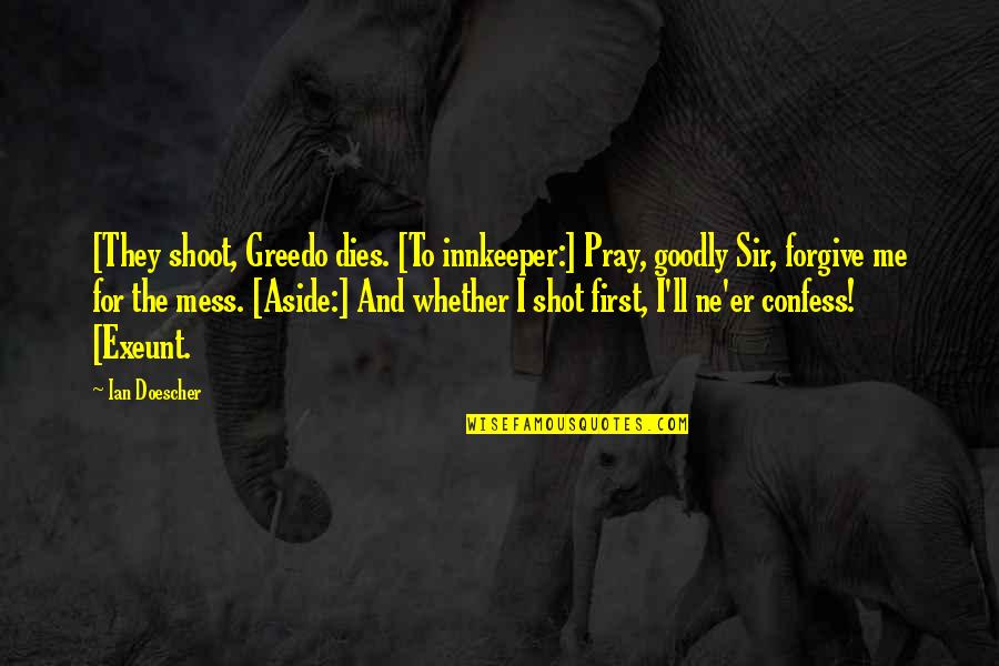 120 Square Quotes By Ian Doescher: [They shoot, Greedo dies. [To innkeeper:] Pray, goodly