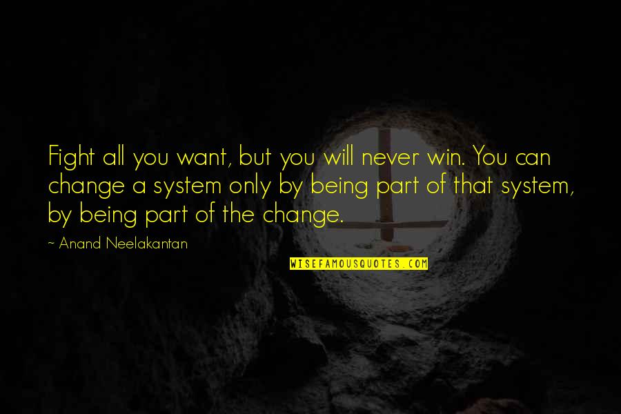 12th Year Anniversary Quotes By Anand Neelakantan: Fight all you want, but you will never 12th Year Anniversary Quotes By Anand Neelakantan: Fight all you want, but you will never