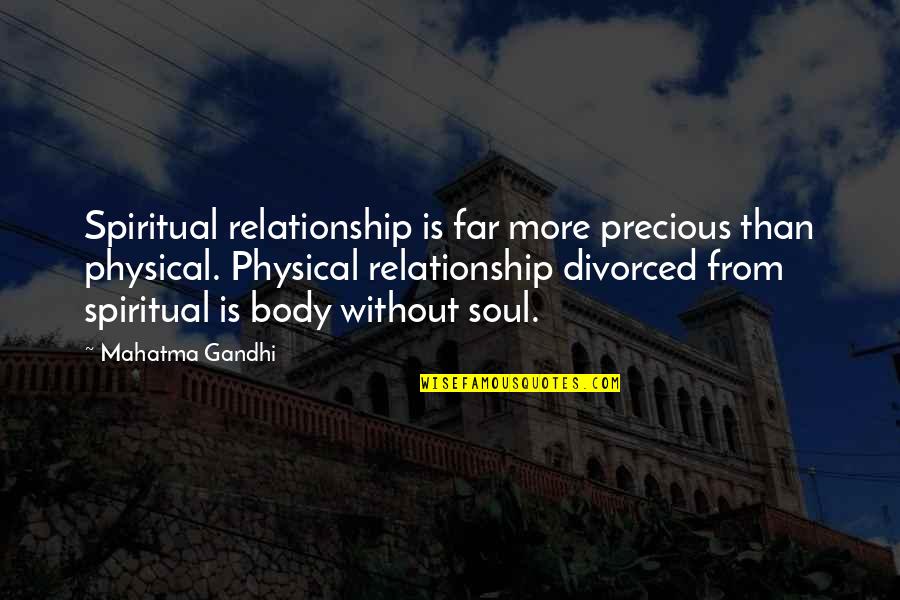 13 Blue Envelopes Quotes By Mahatma Gandhi: Spiritual relationship is far more precious than physical.