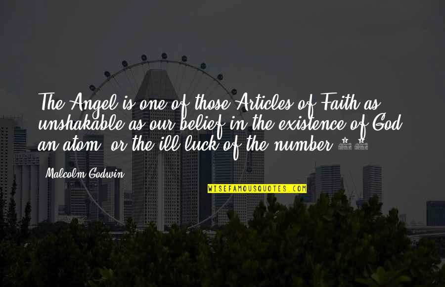 13 Number Quotes By Malcolm Godwin: The Angel is one of those Articles of