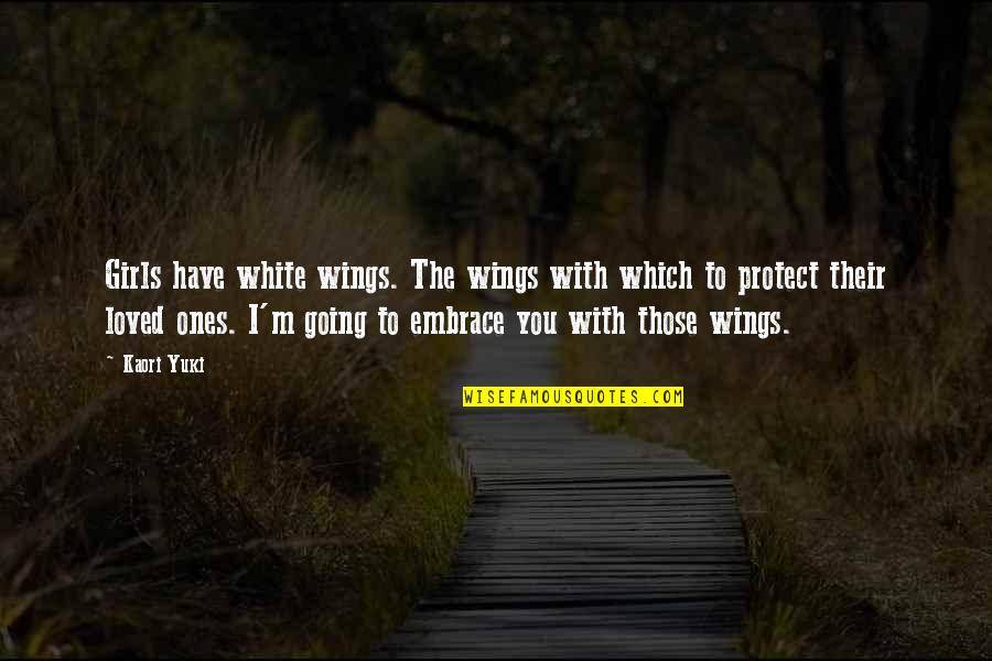 13dopplar Quotes By Kaori Yuki: Girls have white wings. The wings with which 13dopplar Quotes By Kaori Yuki: Girls have white wings. The wings with which