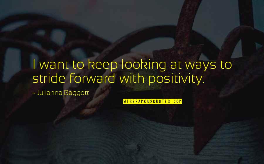 13th Year Anniversary Quotes By Julianna Baggott: I want to keep looking at ways to 13th Year Anniversary Quotes By Julianna Baggott: I want to keep looking at ways to