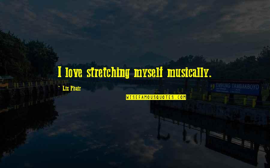 14 Above Ground Swimming Pools For Sale Quotes By Liz Phair: I love stretching myself musically. 14 Above Ground Swimming Pools For Sale Quotes By Liz Phair: I love stretching myself musically.