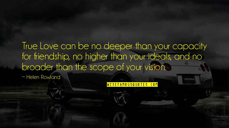 1421 The Year China Quotes By Helen Rowland: True Love can be no deeper than your 1421 The Year China Quotes By Helen Rowland: True Love can be no deeper than your
