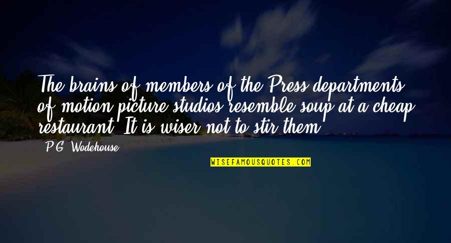 1421 The Year China Quotes By P.G. Wodehouse: The brains of members of the Press departments 1421 The Year China Quotes By P.G. Wodehouse: The brains of members of the Press departments