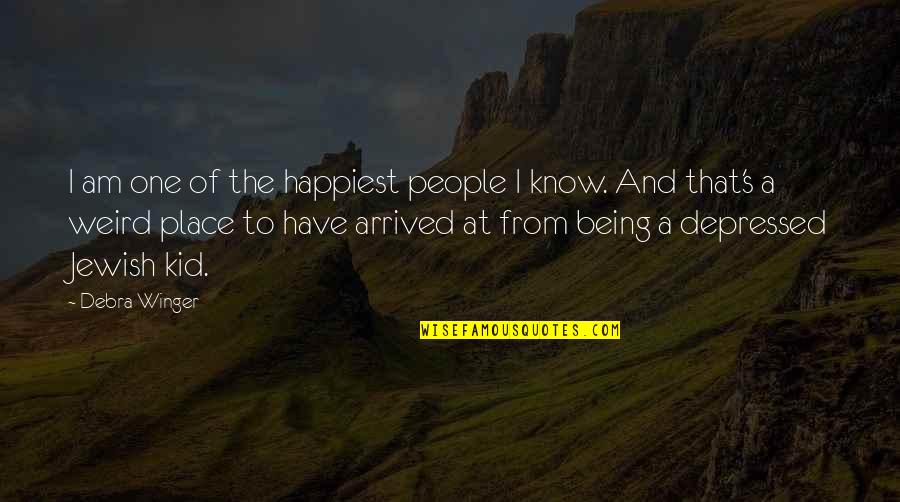147852 Quotes By Debra Winger: I am one of the happiest people I