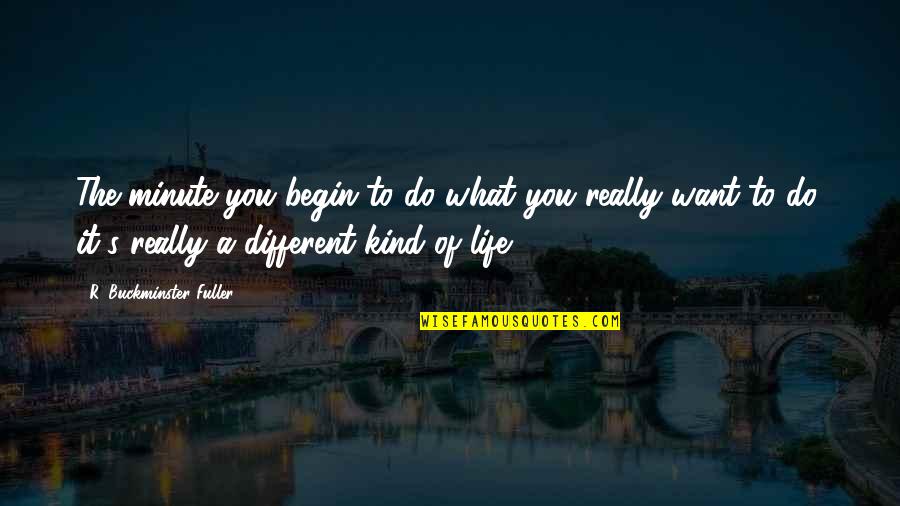 16 Weeks Pregnant Quotes By R. Buckminster Fuller: The minute you begin to do what you 16 Weeks Pregnant Quotes By R. Buckminster Fuller: The minute you begin to do what you