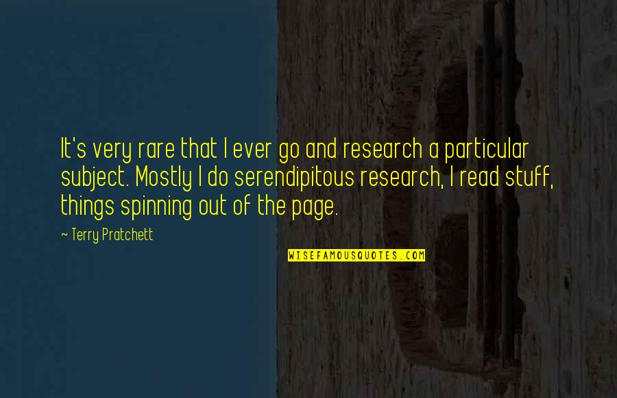 1621 Quotes By Terry Pratchett: It's very rare that I ever go and 1621 Quotes By Terry Pratchett: It's very rare that I ever go and