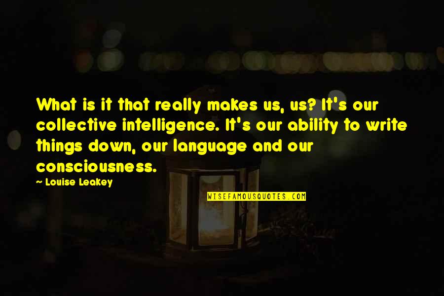 17 Again Zac Efron Quotes By Louise Leakey: What is it that really makes us, us? 17 Again Zac Efron Quotes By Louise Leakey: What is it that really makes us, us?