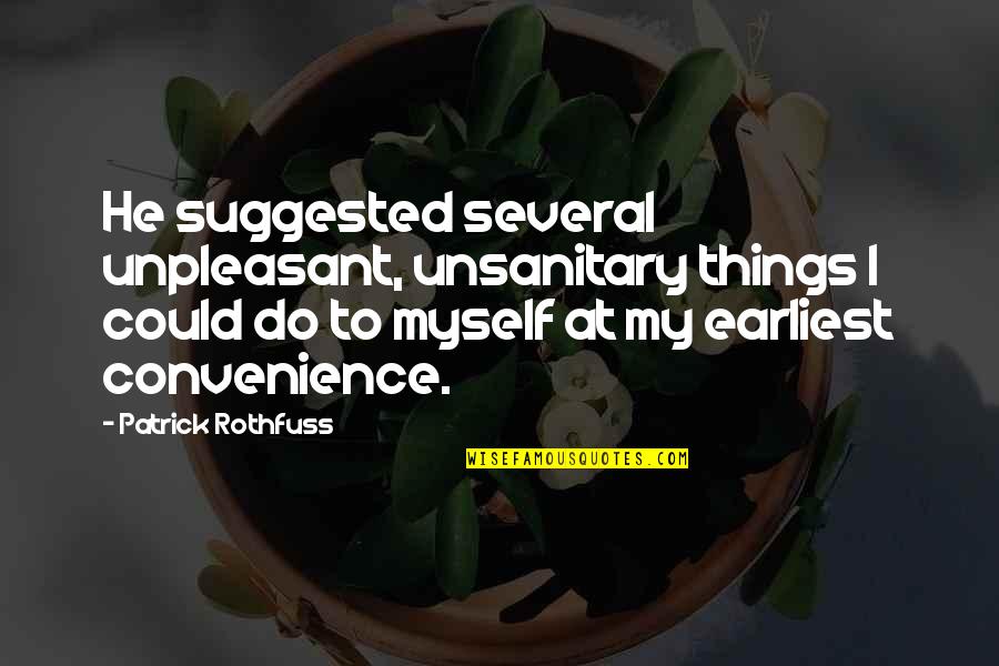18 Years Work Anniversary Quotes By Patrick Rothfuss: He suggested several unpleasant, unsanitary things I could 18 Years Work Anniversary Quotes By Patrick Rothfuss: He suggested several unpleasant, unsanitary things I could