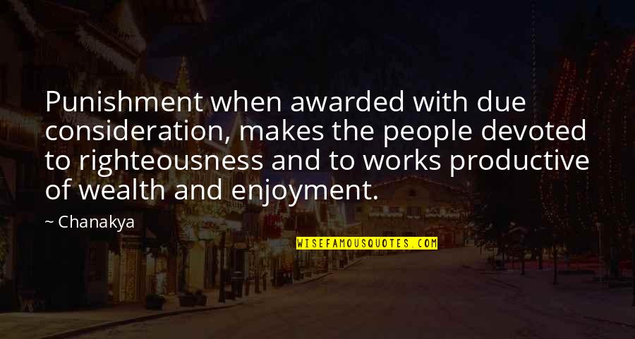 180 South Movie Quotes By Chanakya: Punishment when awarded with due consideration, makes the 180 South Movie Quotes By Chanakya: Punishment when awarded with due consideration, makes the