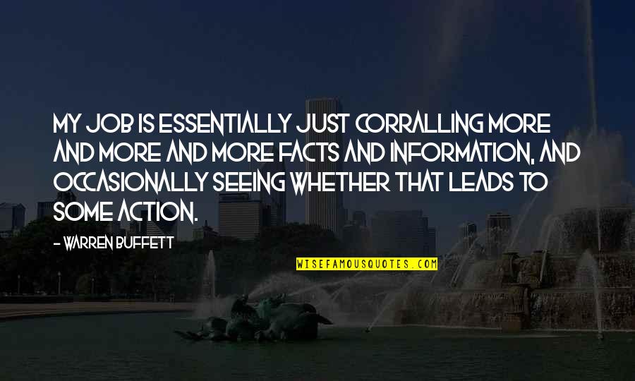 1831 Candy Quotes By Warren Buffett: My job is essentially just corralling more and 1831 Candy Quotes By Warren Buffett: My job is essentially just corralling more and