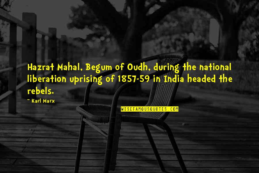 1857 Quotes By Karl Marx: Hazrat Mahal, Begum of Oudh, during the national