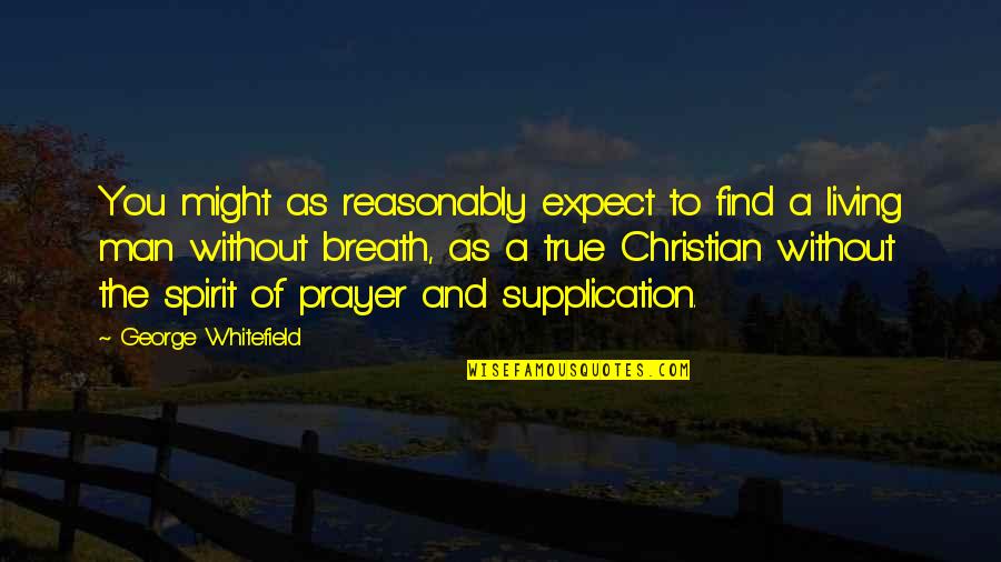 1881 Rogers Quotes By George Whitefield: You might as reasonably expect to find a 1881 Rogers Quotes By George Whitefield: You might as reasonably expect to find a