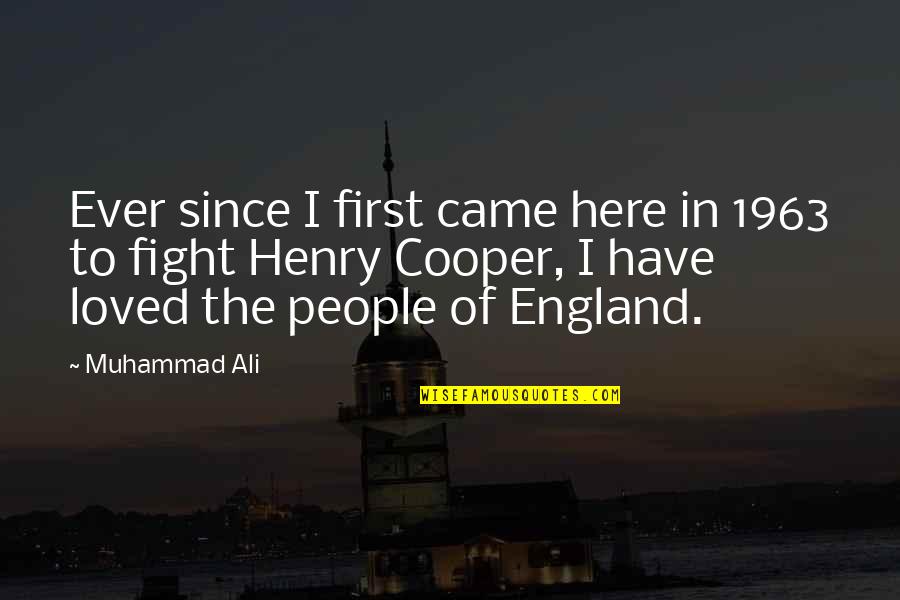 1963 Quotes By Muhammad Ali: Ever since I first came here in 1963