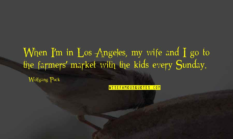 1966 Batmobile Quotes By Wolfgang Puck: When I'm in Los Angeles, my wife and 1966 Batmobile Quotes By Wolfgang Puck: When I'm in Los Angeles, my wife and
