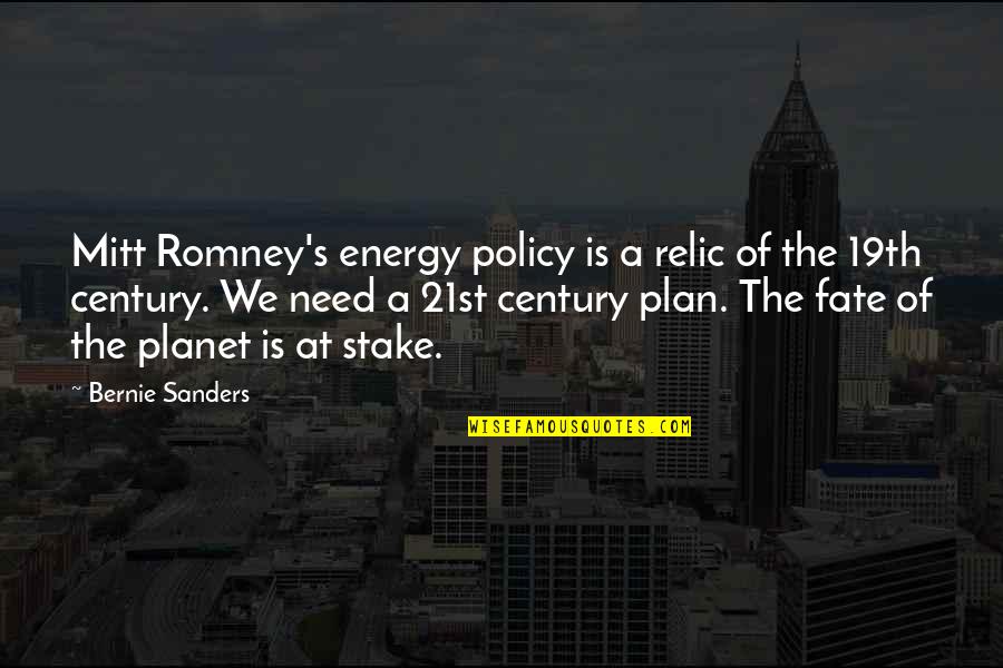 19th C Quotes By Bernie Sanders: Mitt Romney's energy policy is a relic of