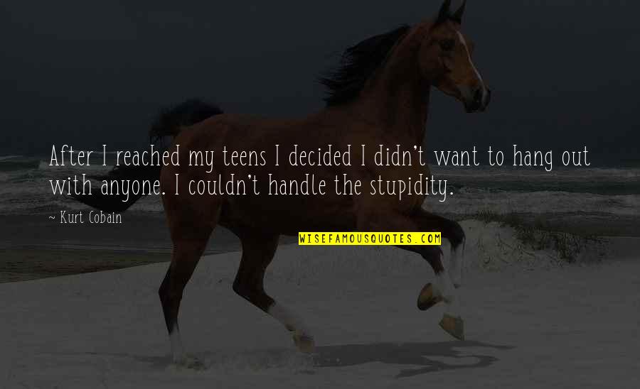 19th Death Anniversary Quotes By Kurt Cobain: After I reached my teens I decided I 19th Death Anniversary Quotes By Kurt Cobain: After I reached my teens I decided I