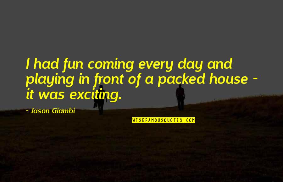 1mm Chain Quotes By Jason Giambi: I had fun coming every day and playing