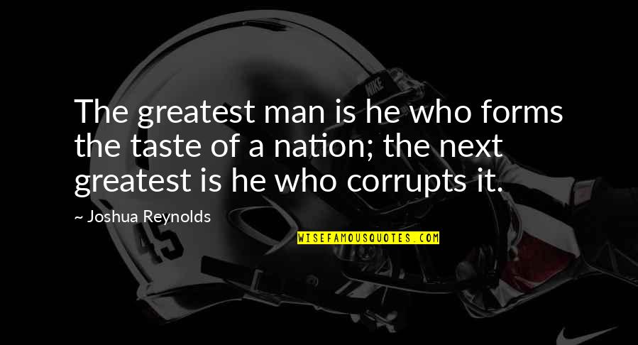 1st Anniversary Of Friendship Quotes By Joshua Reynolds: The greatest man is he who forms the