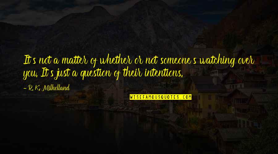 2 01e 11888 Quotes By R. K. Milholland: It's not a matter of whether or not