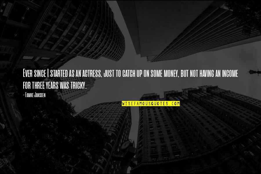 2 Days To Go Wedding Quotes By Famke Janssen: Ever since I started as an actress, just 2 Days To Go Wedding Quotes By Famke Janssen: Ever since I started as an actress, just