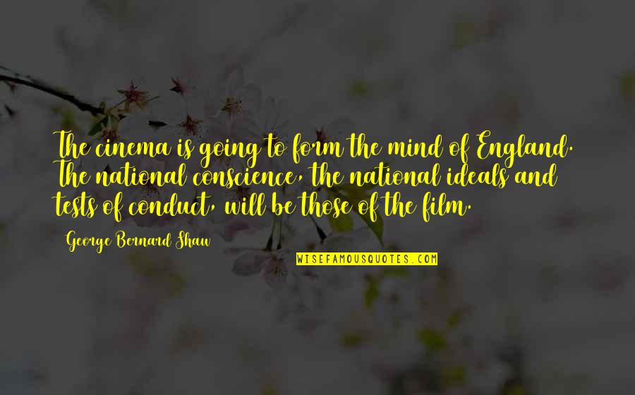 2 Line Broken Heart Quotes By George Bernard Shaw: The cinema is going to form the mind