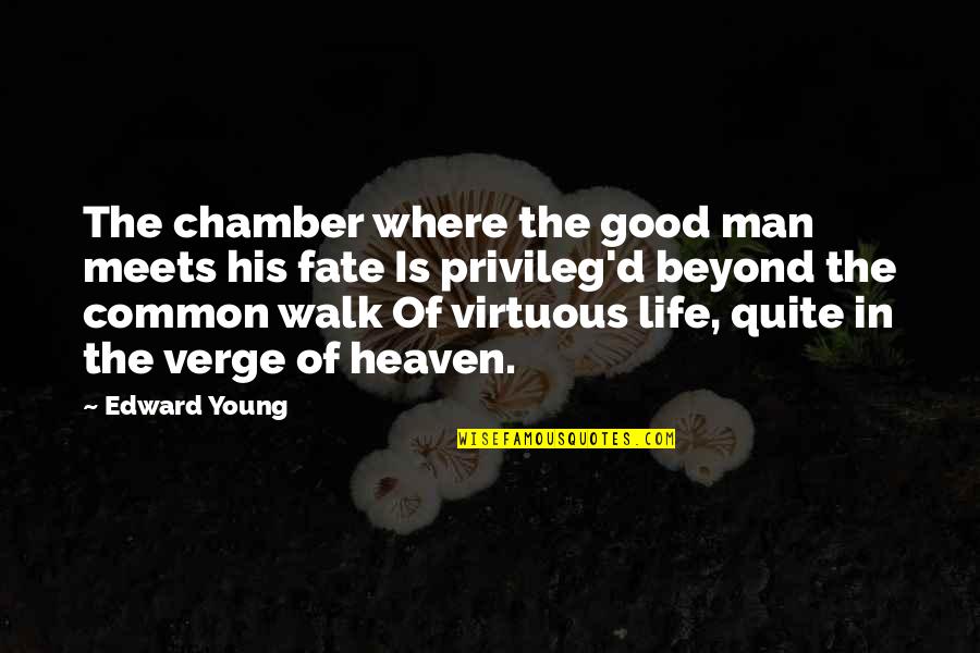 2 Year Old Birthdays Quotes By Edward Young: The chamber where the good man meets his