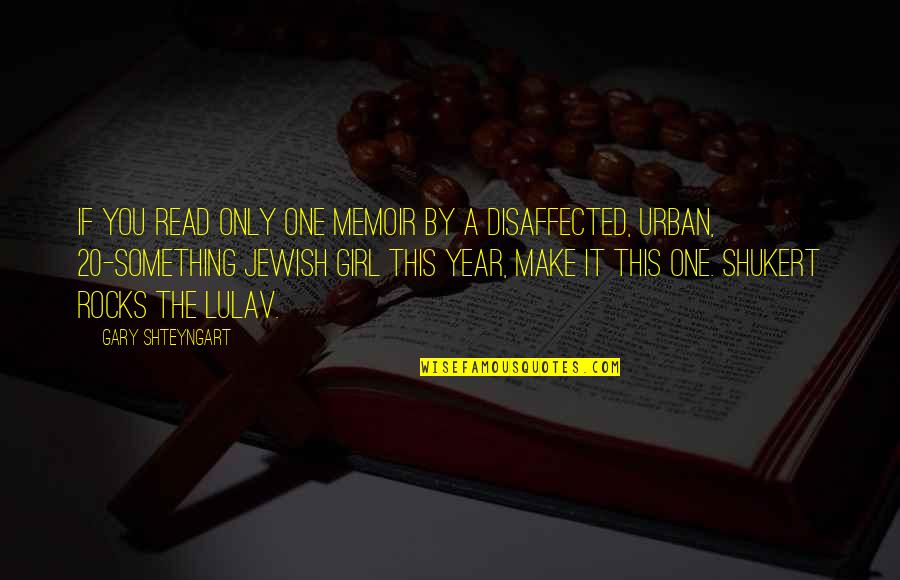20 By 20 Quotes By Gary Shteyngart: If you read only one memoir by a