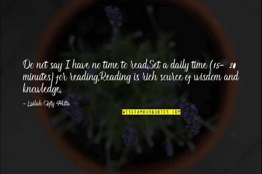 20 Wisdom Quotes By Lailah Gifty Akita: Do not say I have no time to