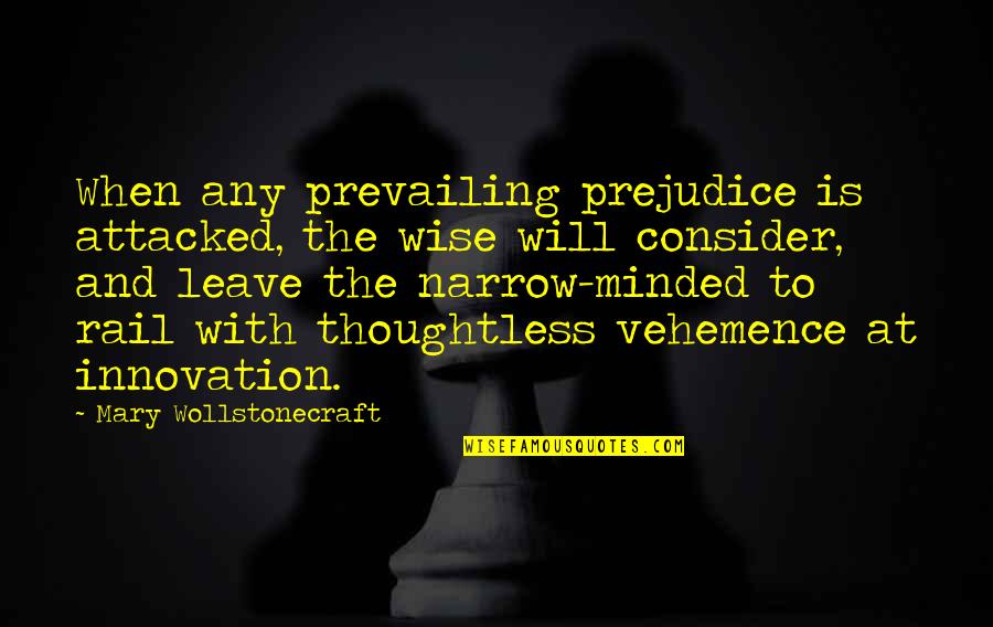 2010116001 Christmas Quotes By Mary Wollstonecraft: When any prevailing prejudice is attacked, the wise 2010116001 Christmas Quotes By Mary Wollstonecraft: When any prevailing prejudice is attacked, the wise